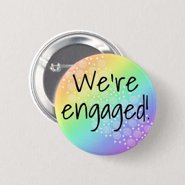 We're Engaged! Rainbow Button (Front & Back)