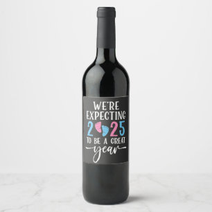 We're Expecting 2025 to Be a Great Year Couples Wine Label