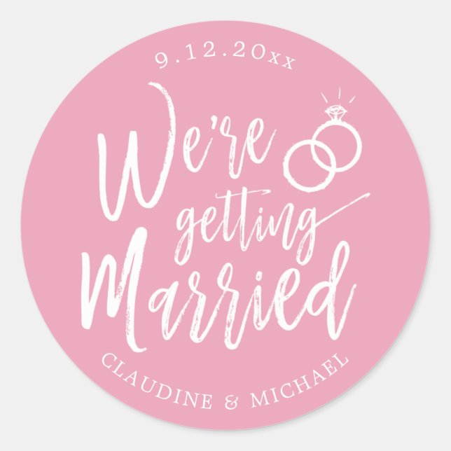 We're Getting Married | Blush Pink Minimalist Classic Round Sticker (Front)