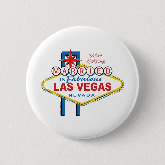 We're Getting Married in Las Vegas 2 Inch Round Button (Front)