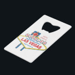 We're Getting Married in Las Vegas Credit Card Bottle Opener<br><div class="desc">We're getting married in Las Vegas design</div>