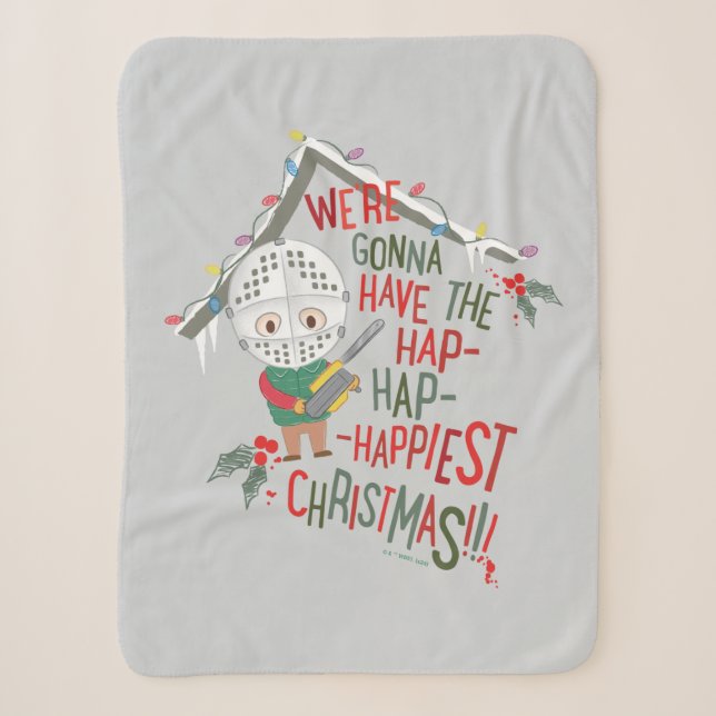 We're Gonna Have The Hap-Hap-Happiest Christmas Sherpa Blanket (Front)