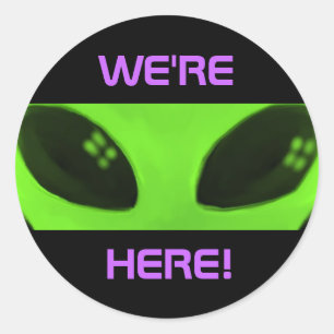 We're Here! Alien stickers