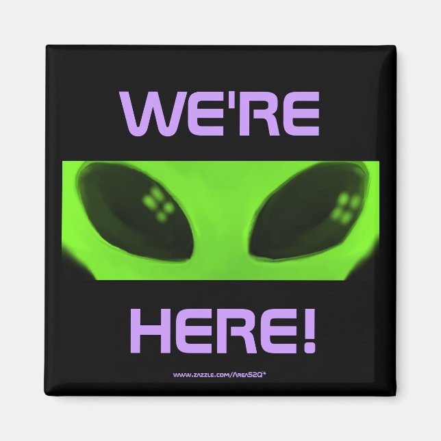 WE'RE HERE! v2 magnet (Front)