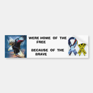 WERE HOME  OF  TH... BUMPER STICKER