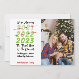 We're Hoping The Third Year is The Charm! Funny Holiday Card