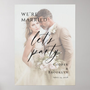 We're Married Let's Party Elopement photo welcome Poster