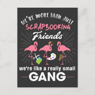 We're More Than Just Scrapbooking Friends Flamingo Postcard