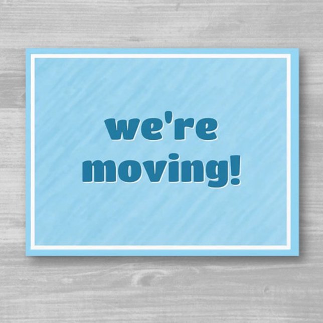 We're Moving! New Adress Postcard (Creator Uploaded)
