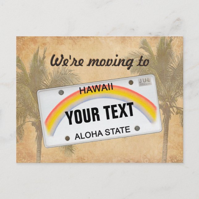 We're moving to Hawaii (customizable) LicensePlate Announcement Postcard (Front)