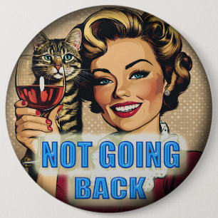We're Not Going Back Kamala Button