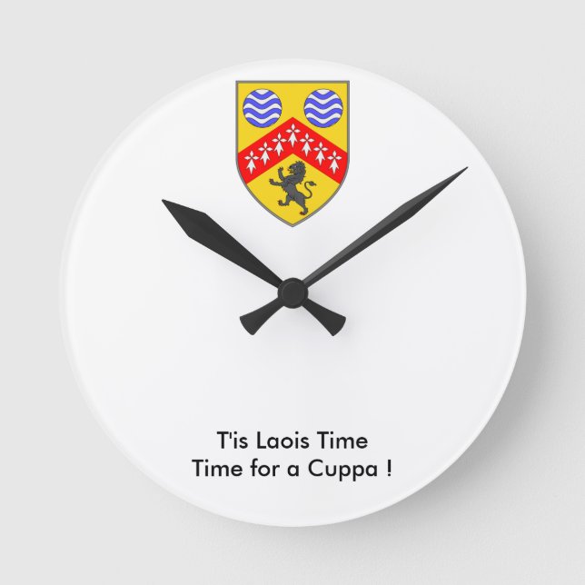 Were on Laois Time-Time for a Cuppa. Round Clock (Front)