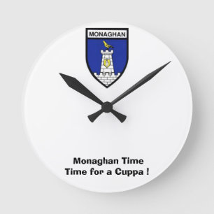 Were on Monaghan Time-Time for a Cuppa ! Round Clock