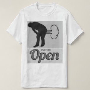 We're Open T-Shirt
