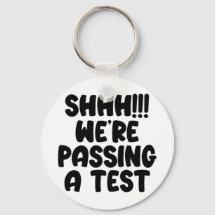 Were Ping A Test Funny Test Day 2022 Testing Teach Keychain
