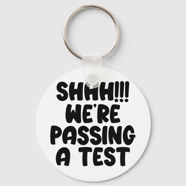 Were Ping A Test Funny Test Day 2022 Testing Teach Keychain (Front)
