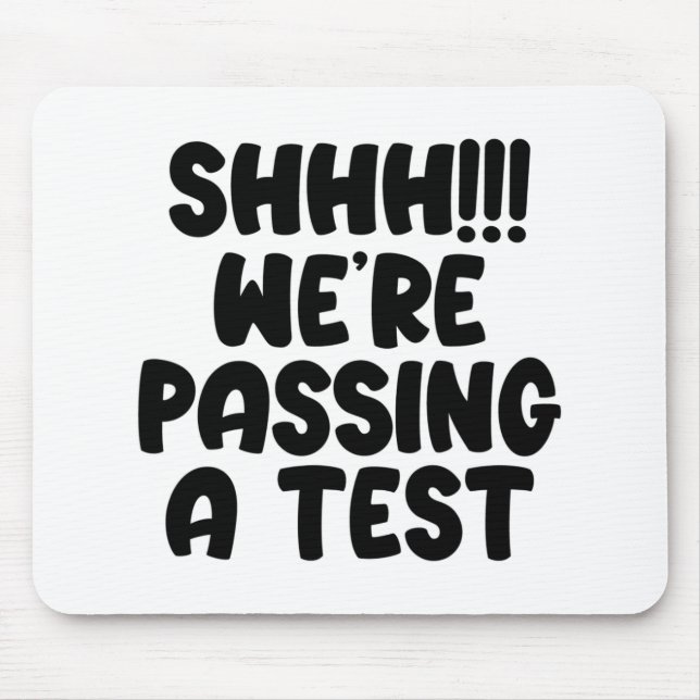 Were Ping A Test Funny Test Day 2022 Testing Teach Mouse Pad (Front)