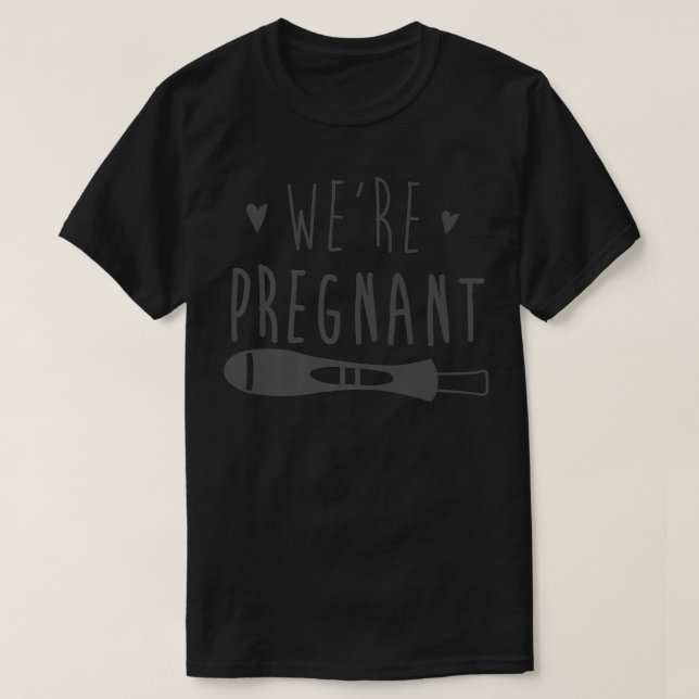 We're Pregnant Funny Pregnancy Announcement Premiu T-Shirt (Design Front)