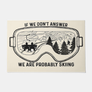 We're Probably Skiing Mat, Skiing Doormat