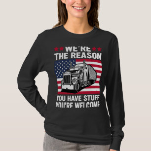 We're Reason You Have Stuff US American Flag Semi T-Shirt
