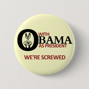 We're Screwed 2 Inch Round Button