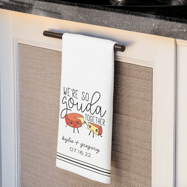 We're So Gouda Together Cute Funny Cheese Pun Kitchen Towel (Creator Uploaded)