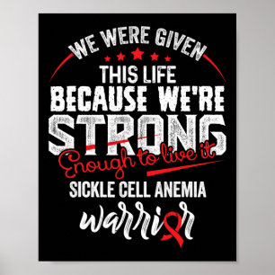 We're Strong- Sickle Cell Anemia Awareness Ribbon  Poster