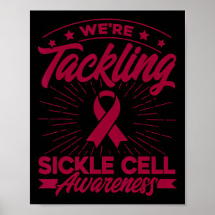 We're Tackling Sickle Cell Awareness 1 Poster