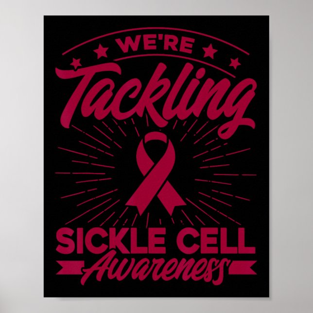We're Tackling Sickle Cell Awareness 1  Poster (Front)