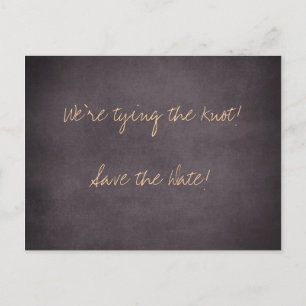 We're tying the knot-Save the Date Cards