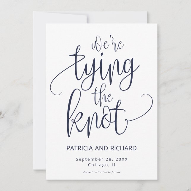 We're Tying The Knot Save The  Date Non Photo Invitation (Front)