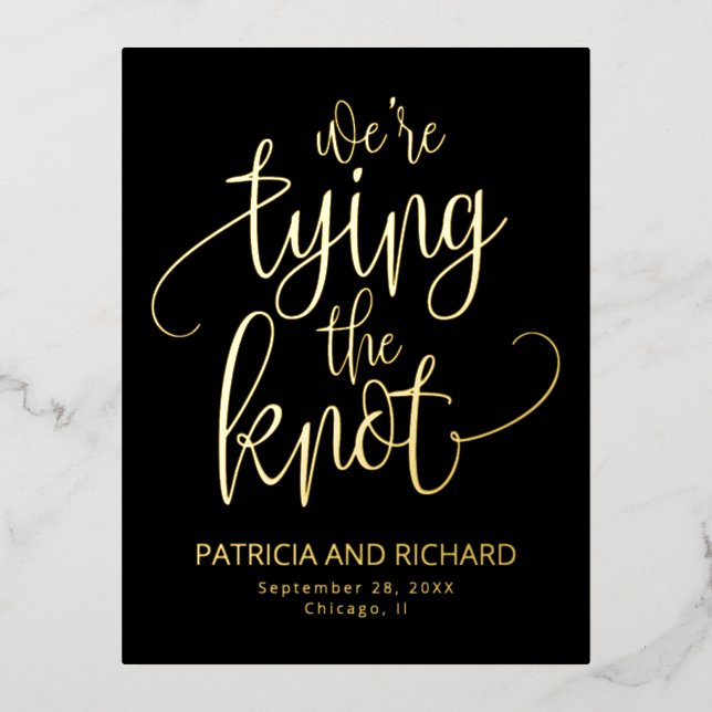 We're Tying The Knot Wedding Save The Date  Foil Holiday Postcard (Front)