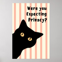 Were You Expecting Privacy Funny Cat Bathroom Wall