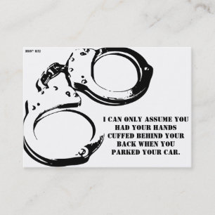 Were You Handcuffed When You Parked? Business Card
