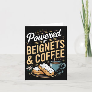 Wered By Beignets And Coffee Funny New Orleans Quo Card