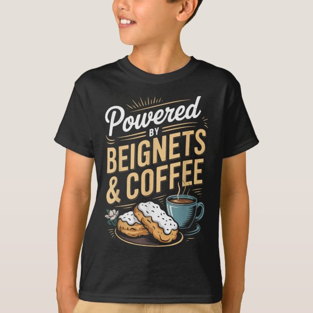 Wered By Beignets And Coffee Funny New Orleans Quo T-Shirt (Front)