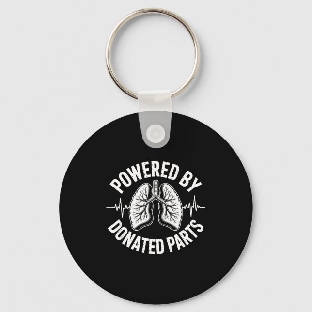 Wered By Donated Parts Lung Transplant  Keychain (Front)