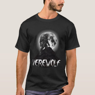Werewolf Against Full Moon With Text T-Shirt