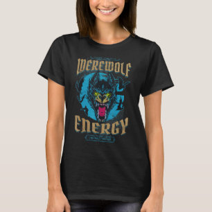 Werewolf Energy Primal Instincts Unhinged Horror H T-Shirt