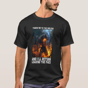 Werewolf Throw Me To The Wolves Cringe Alpha Wolf  T-Shirt