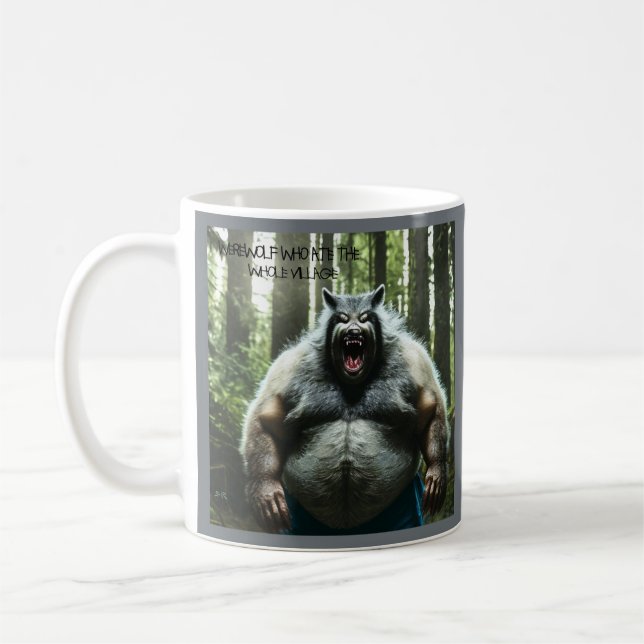 Werewolf Who Ate The Whole Village mug (Left)