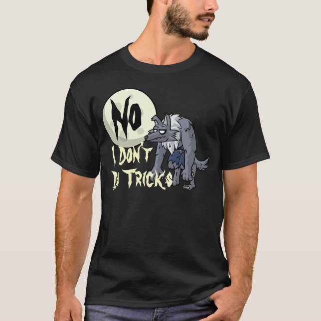 Werewolves Don't Do Tricks Shirt (Front)