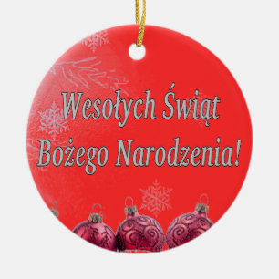Wesołych Świąt ...! Merry Christmas in Polish w Ceramic Ornament