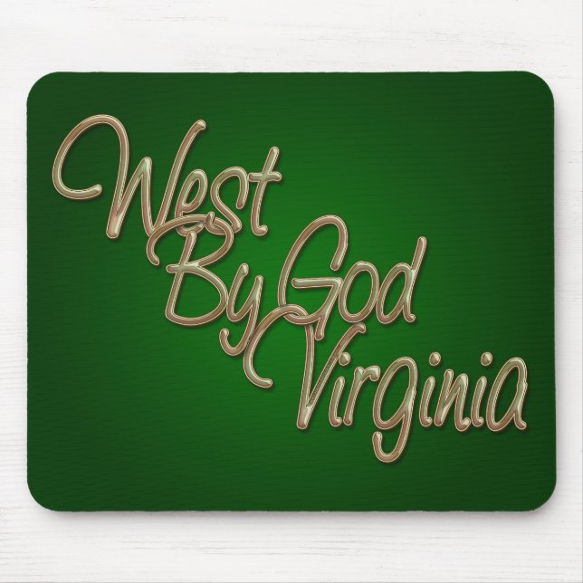 West by God Virginia_2 Mouse Pad (Front)