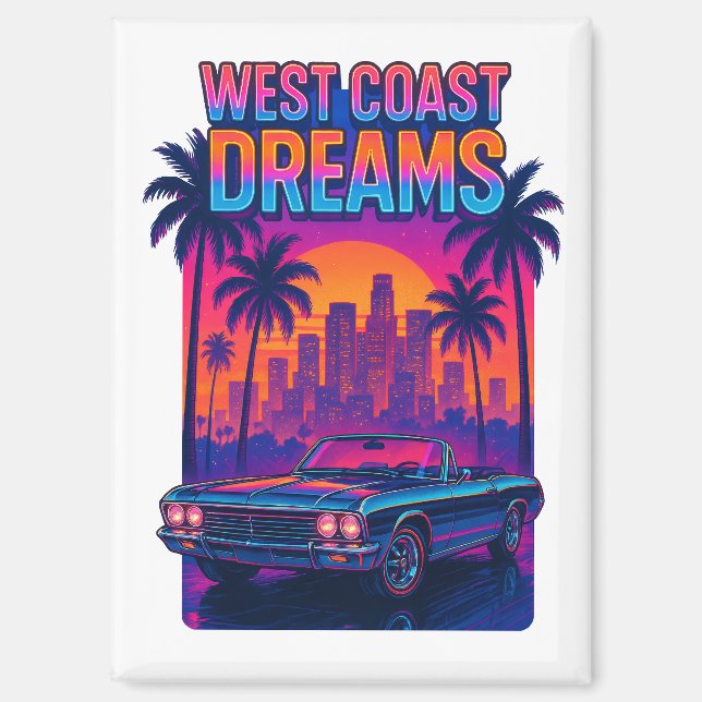 West Coast Dreams – 1980s Synthwave Retro Magnet (Front)