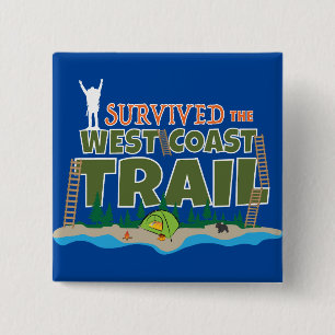 West Coast Trail, I Survived the West Coast Trail 2 Inch Square Button