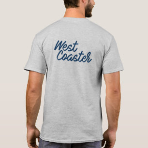 West Coaster. T-Shirt