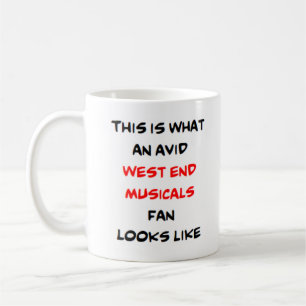 west end musicals fan, avid coffee mug
