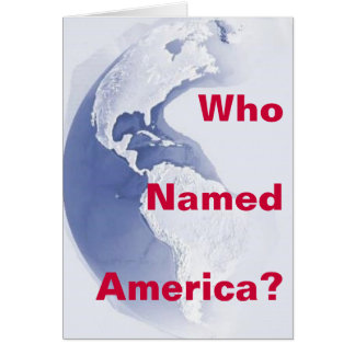 West-Hemisphere, Who Named America? - Customized