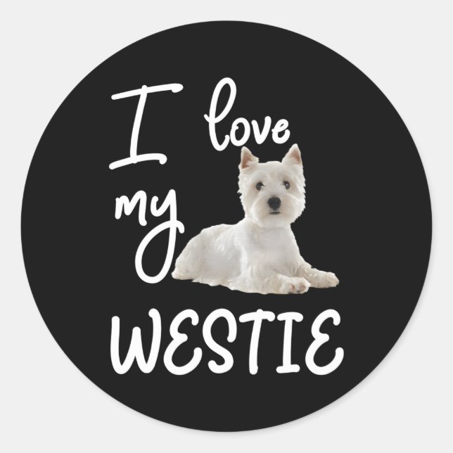 West Highland Terrier I Love My Westie Classic Round Sticker (Front)